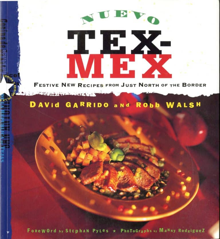 Nuevo Tex-Mex (1998) by David Garrido and Robb Walsh