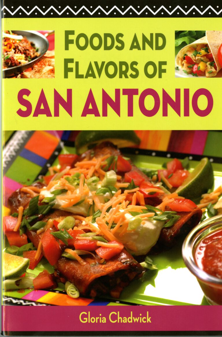 Foods and Flavors of San Antonio