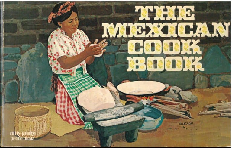 The Mexican Cook Book (1971) by George and Inger Wallace. UTSA Libraries Special Collections.