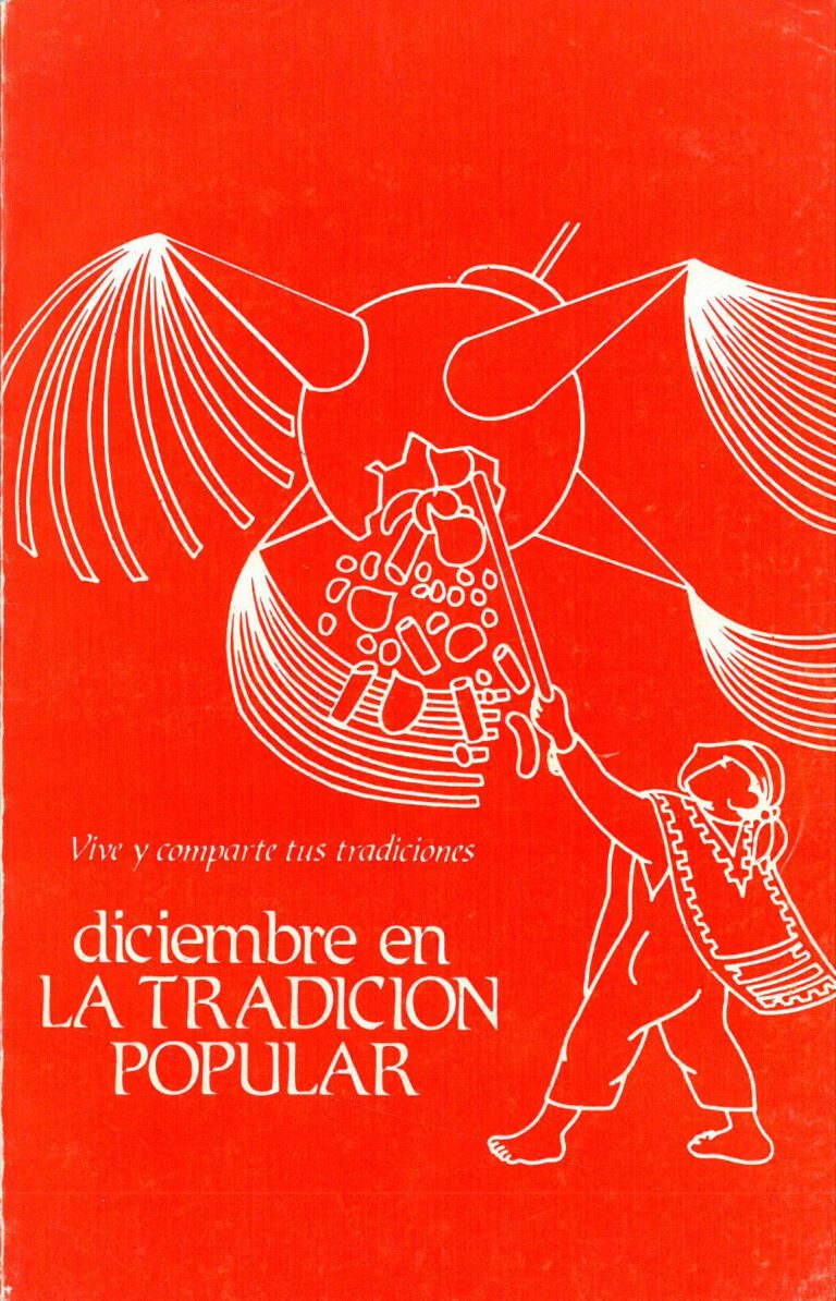 Origen y significado de las tradiciones decembrinas (1986) by Museo Nacional de Culturas Populares (Mexico). UTSA Libraries Special Collections.