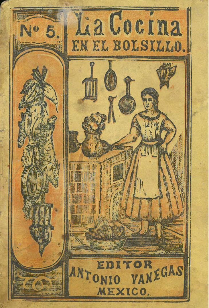 La Cocina en el Bolsillo No. 5. Antonio Vanegas Arroyo. UTSA Libraries Special Collections.