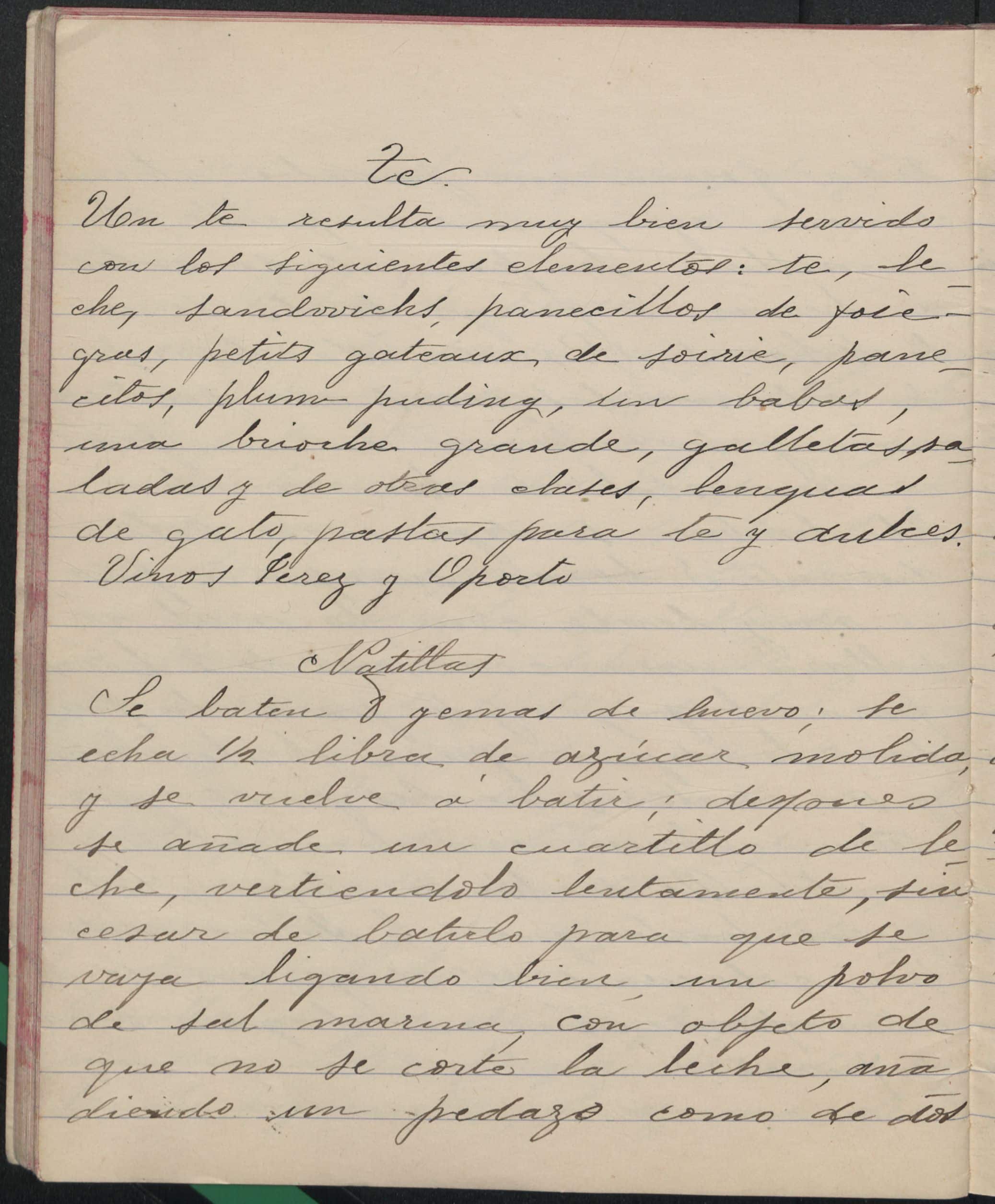 Cuaderno de Recetas de Cocina (1902) by Hortensia Volante. TX716 .M4 V65 1902. UTSA Libraries Special Collections.