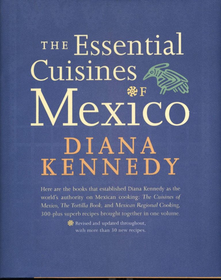 Book the Essential Cuisines of Mexico by Diana Kennedy