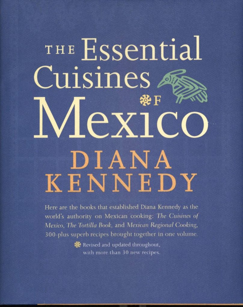 Book the Essential Cuisines of Mexico by Diana Kennedy